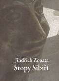 Zogata Jindřich Stopy Sibiří