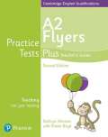 Pearson Practice Tests Plus A2 Flyers Teacher´s Guide