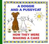 Čapek Josef A Doggie and Pussycat - How They Were Making a Cake