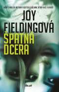 Fieldingová Joy Špatná dcera