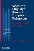 Cambridge University Press Assessing Language through Computer Technology