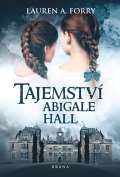 Brána Tajemství Abigale Hall
