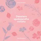 Esence Desatero spokojeného vztahu