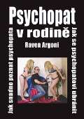 Vodn Psychopat v rodin