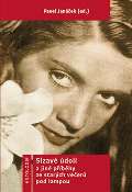 Ústav pro českou literaturu AV Slzavé údolí a jiné příběhy ze starých večerů pod lampou