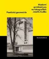 KANT Modern architektura ve fotografich Josefa Sudka