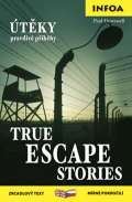 Dowswell Paul Útěky pravdivé příběhy / True escape stories - Zrcadlová četba