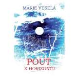 Veselá Marie Pouť k horizontu