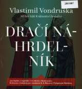 Vondruka Vlastimil Vondruka: Dra nhrdelnk - Hn lid Krlovstv eskho