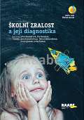 Bednářová Jiřina Školní zralost a její diagnostika