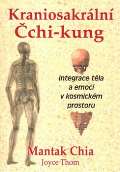 Chia Mantak Kraniosakrální Čchi-kung