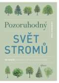 Esence Pozoruhodný svět stromů
