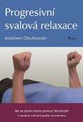 Poznání Progresivní svalová relaxace