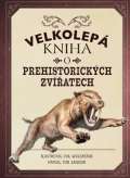 Jackson Tom Velkolepá kniha o prehistorických zvířatech