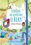 Svojtka Vzhůru do divočiny! U řeky