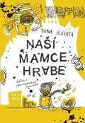 Naše vojsko Naší mamce hrabe
