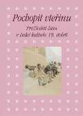 Academia Pochopit vteřinu. Prožívání času v české kultuře 19. století