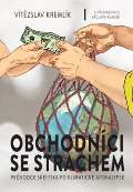 Dokořán Obchodníci se strachem