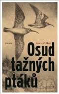 Prostor Osud tažných ptáků