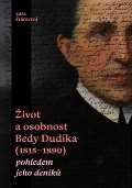 Univerzita Palackého Život a osobnost Bedy Dudíka (1815-1890) pohledem jeho deníků
