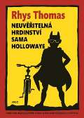 Argo Neuvěřitelná hrdinství Sama Hollowaye