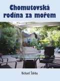 Akcent Chomutovská rodina za mořem