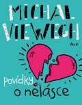 Viewegh Michal Povídky o nelásce