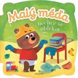 Aksjomat Malý méďa nechce se oblékat
