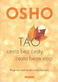 Osho TAO, cesta bez cesty, cesta beze stop