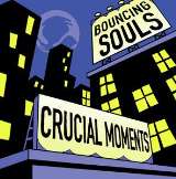 Bouncing Souls Crucial Moments - EP