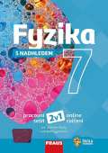 Fraus Fyzika 7 s nadhledem pro ZŠ a víceletá gymnázia - pracovní sešit