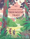 Svojtka Úchvatné světové trekingové trasy