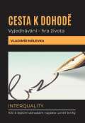 Nálevka Vladimír Cesta k dohodě: Vyjednávání - hra života