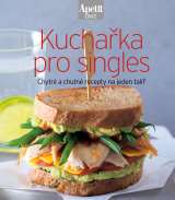 Apetit Kuchařka pro singles (Edice Apetit)