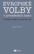 Togga Evropské volby v proměnách času: politika volebních reforem EU