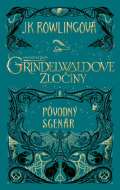 Rowlingová Joanne Kathleen Fantastické zvery: Grindelwaldove zločiny - pôvodný scenár