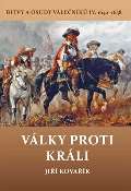 Kovařík Jiří Války proti králi
