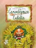 Grada Čarodějnice Eulálie