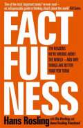 Hodder & Stoughton Factfulness : Ten Reasons We´re Wrong About The World - And Why Things Are Better Than You Think