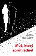 Klika Muž, který zprůhledněl
