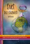 Synergie Svet bez sťažností - Ako sa prestať sťažovať a začať si užívať život, po akom ste vždy túžili