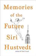 Hustvedtov Siri Memories of the Future