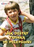 Preissová Jana Jak dostat tatínka do polepšovny (remasterovaná verze)