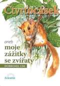 Scientia Čtvrtocásek aneb moje zážitky se zvířátky