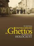 Miron Guy Die Yad Vashem Enzyklopädie der Ghettos während des Holocaust