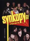 Synkopy 61 Synkopy 61 ... a bylo nám hej