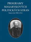 Masarykův ústav AV ČR Programy Masarykových politických stran