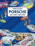 Presco Group Velká knížka PORSCHE pro malé vypravěče