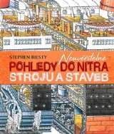 Slovart Neuvěřitelné pohledy do nitra strojů a staveb