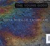 Young Gods Data Mirage Tangram